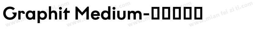 Graphit Medium字体转换